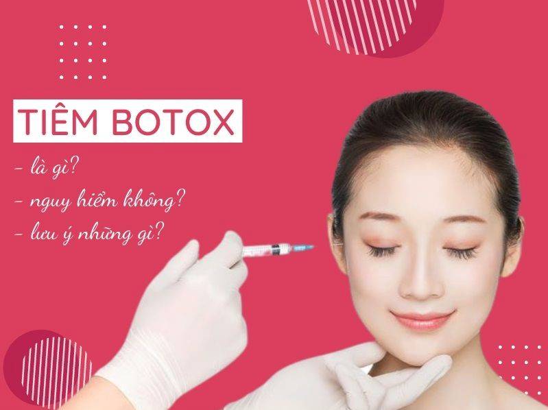 Tiêm Botox là gì
